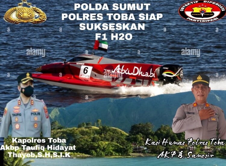Event F1H20 Berjalan Kondusif, Kapolres Toba Ucapkan Permohonan Maaf Dan Terimakasih Kepada Masyarakat Toba