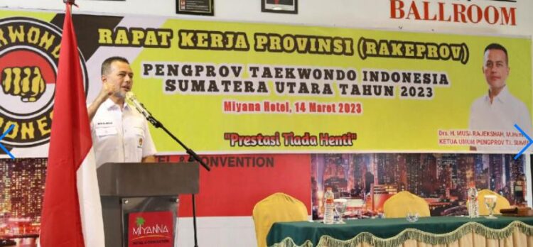 Wagub Musa Rajeksah Buka Raker Pengrov TI Sumut: Taekwondo Sumut Akan Kedatangan Pelatih dari Korea