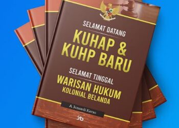 Mengenal KUHP Baru: Bye-Bye Warisan Kolonial, Selamat Datang Keadilan Modern!