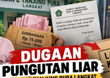 Dugaan Pungutan Liar di MAN 2 Tanjung Pura Langkat Didorong ke Kejatisu